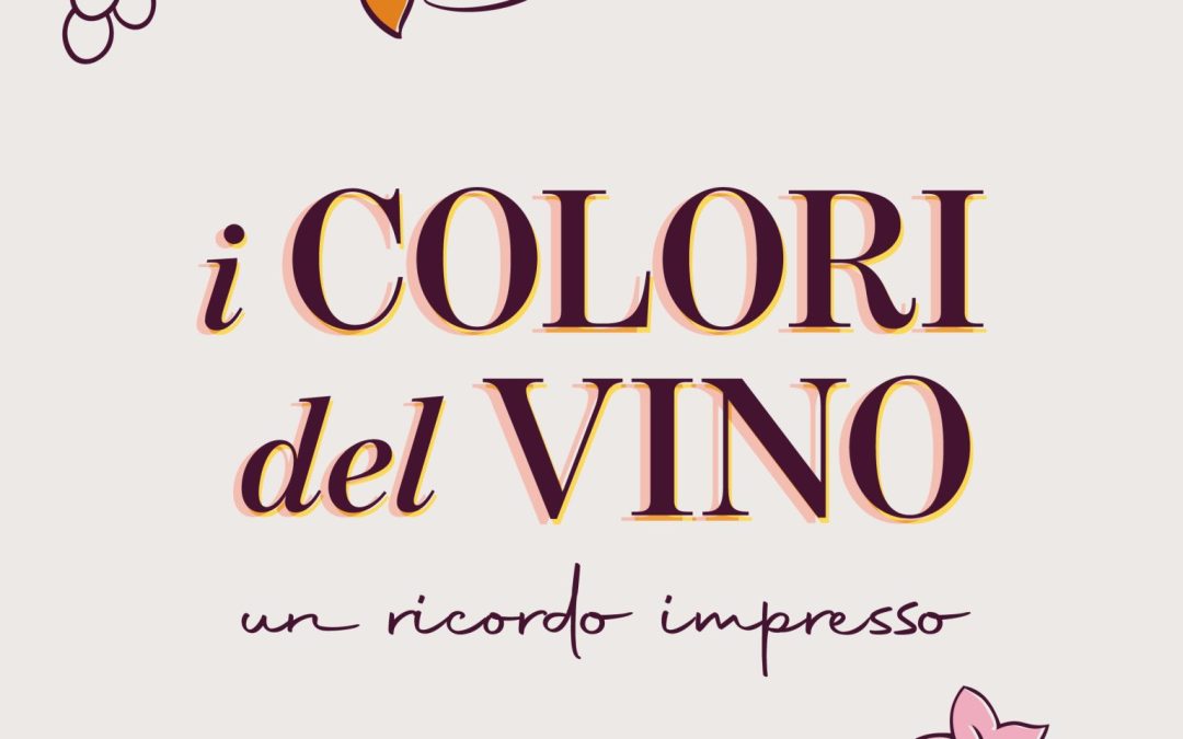 I Colori del Vino | A visual wine tasting
